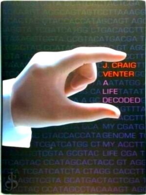 Seller image for A Life Decoded My Genome, My Life Special Collection for sale by Collectors' Bookstore