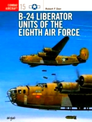 Seller image for B-24 Liberator Units of the Eighth Air Force Special Collection for sale by Collectors' Bookstore