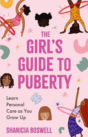 Seller image for Girl's Guide to Puberty : Learn Personal Care As You Grow Up (Teen Anatomy, Personal Hygiene, Period Manual) for sale by GreatBookPrices
