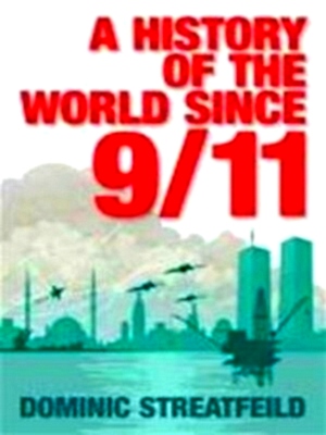 Immagine del venditore per A History of the World Since 9/11 Special Collection venduto da Collectors' Bookstore