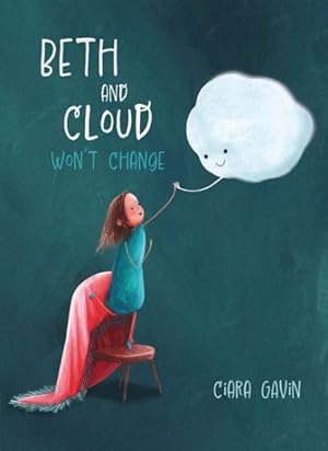 Seller image for Beth and Cloud Won't Change for sale by GreatBookPrices