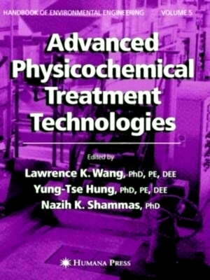 Immagine del venditore per Advanced Physicochemical Treatment Technologies Volume 5 Special Collection venduto da Collectors' Bookstore