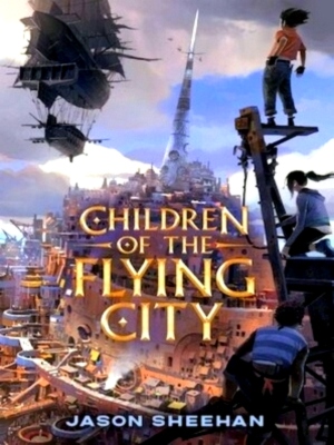 Seller image for Children of the Flying City Special Collection for sale by Collectors' Bookstore