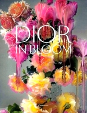 Seller image for Dior in Bloom Special Collection for sale by Collectors' Bookstore