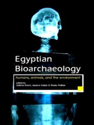 Imagen del vendedor de Egyptian bioarchaeology humans, animals, and the environment Special Collection a la venta por Collectors' Bookstore