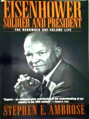 Imagen del vendedor de Eisenhower Soldier and President Special Collection a la venta por Collectors' Bookstore