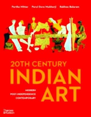 Seller image for 20th Century Indian Art Modern, Post-Independence, Contemporary Special Collection for sale by Collectors' Bookstore