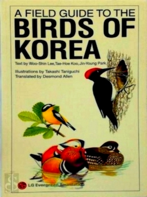 Immagine del venditore per A Field Guide to the Birds of Korea Special Collection venduto da Collectors' Bookstore