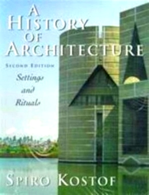 Image du vendeur pour A history of architecture Settings and rituals Special Collection mis en vente par Collectors' Bookstore