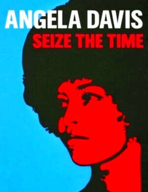 Seller image for Angela Davis Seize the Time Special Collection for sale by Collectors' Bookstore