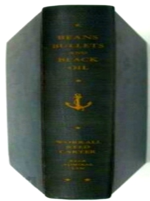 Seller image for Beans, Bullets, and Black Oil The Story of Fleet Logistics Afloat in the Pacific During World War II Special Collection for sale by Collectors' Bookstore