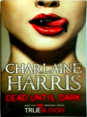 Seller image for Dead until dark A True Blood Novel Special Collection for sale by Collectors' Bookstore