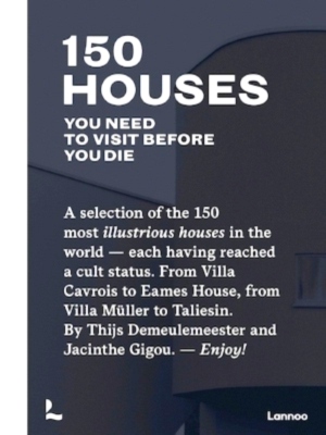 Seller image for 150 Houses You Need to Visit Before You Die Special Collection for sale by Collectors' Bookstore