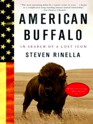 Seller image for American Buffalo In Search of a Lost Icon Special Collection for sale by Collectors' Bookstore