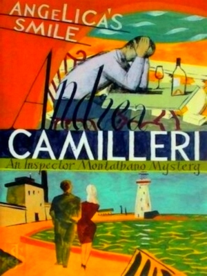 Seller image for Angelica's Smile An Inspector Montalbano Mystery Special Collection for sale by Collectors' Bookstore