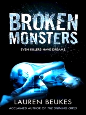 Seller image for Broken Monsters Even Killers Have Dreams Special Collection for sale by Collectors' Bookstore