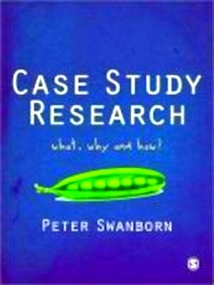 Imagen del vendedor de Case Study Research What, Why and How? Special Collection a la venta por Collectors' Bookstore