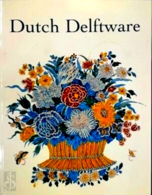 Image du vendeur pour Dutch Delftware 2005 Special Collection mis en vente par Collectors' Bookstore