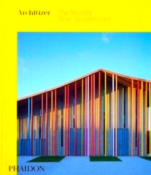 Seller image for Architizer The World's Best Architecture Special Collection for sale by Collectors' Bookstore
