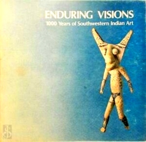 Bild des Verkufers fr Enduring Visions 1000 Years of South Western Indian Art Special Collection zum Verkauf von Collectors' Bookstore