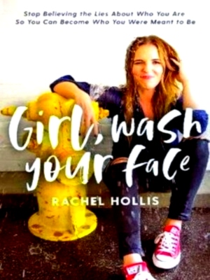 Seller image for Girl, wash your face Special Collection for sale by Collectors' Bookstore