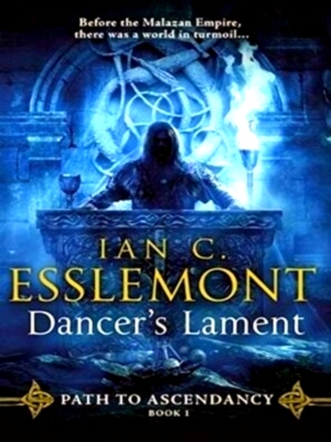 Image du vendeur pour Dancer's Lament Path to Ascendancy 1 Special Collection mis en vente par Collectors' Bookstore