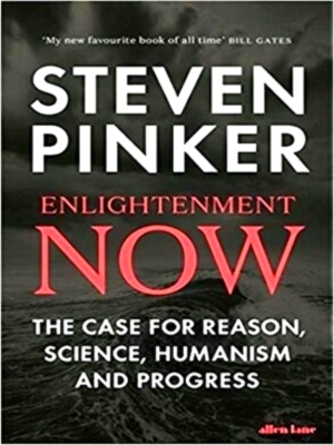 Seller image for Enlightenment Now A Manifesto for Science, Reason, Humanism, and Progress Special Collection for sale by Collectors' Bookstore