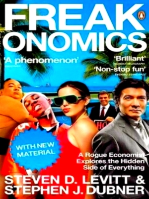 Seller image for Freakonomics a rogue economist explores the hidden side of everything Special Collection for sale by Collectors' Bookstore