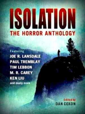 Seller image for Isolation: The horror anthology Special Collection for sale by Collectors' Bookstore