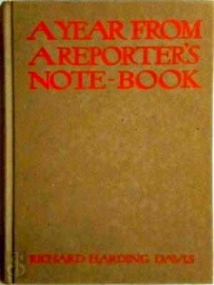 Seller image for A Year from a Reporter's Note-book Special Collection for sale by Collectors' Bookstore