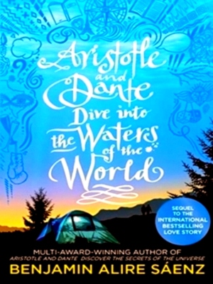 Seller image for Aristotle and Dante Dive Into the Waters of the World The highly anticipated sequel to the multi-award-winning international bestseller Aristotle and Dante Discover the Secrets of the Universe Special Collection for sale by Collectors' Bookstore