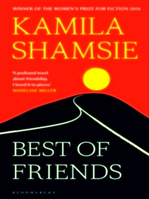 Seller image for Best of Friends from the winner of the Women's Prize for Fiction Special Collection for sale by Collectors' Bookstore
