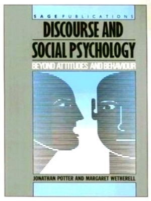 Imagen del vendedor de Discourse and Social Psychology Beyond Attitudes and Behaviour Special Collection a la venta por Collectors' Bookstore