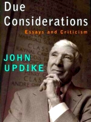 Seller image for Due Considerations Essays and Criticism Special Collection for sale by Collectors' Bookstore