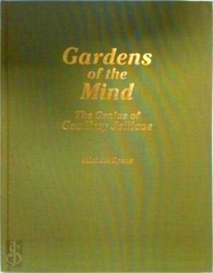 Bild des Verkufers fr Gardens of the Mind The Genius of Geoffrey Jellicoe Special Collection zum Verkauf von Collectors' Bookstore