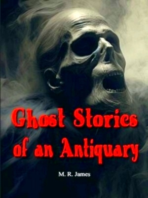 Seller image for Ghost Stories of an Antiquary Special Collection for sale by Collectors' Bookstore