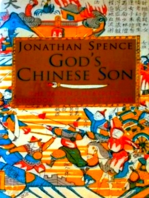 Seller image for God's Chinese son The Taiping Heavenly Kingdom of Hong Xiuquan Special Collection for sale by Collectors' Bookstore