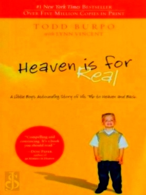 Seller image for Heaven is for Real: A Little Boy's Astounding Story of His Trip to Heaven and Back Special Collection for sale by Collectors' Bookstore