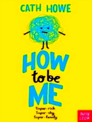 Seller image for How to be Me Special Collection for sale by Collectors' Bookstore
