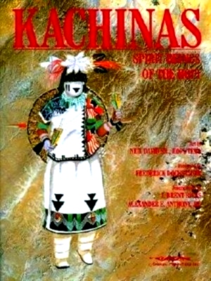Immagine del venditore per Kachinas Spirit Beings of the Hopi Special Collection venduto da Collectors' Bookstore
