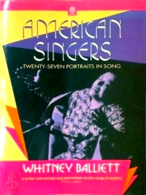 Seller image for American singers Twenty-seven portraits in song Special Collection for sale by Collectors' Bookstore