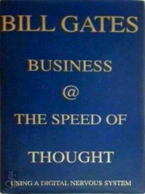 Seller image for Business the speed of thought using a digital nervous system Special Collection for sale by Collectors' Bookstore