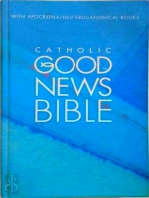 Seller image for Catholic Good News Bible Special Collection for sale by Collectors' Bookstore