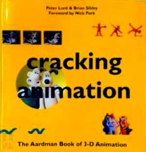 Immagine del venditore per Cracking Animation The Aardman Book of 3-D Animation Special Collection venduto da Collectors' Bookstore