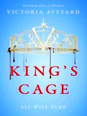 Seller image for King's cage All Will Burn Special Collection for sale by Collectors' Bookstore