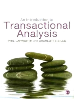 Seller image for An Introduction to Transactional Analysis Helping People Change Special Collection for sale by Collectors' Bookstore