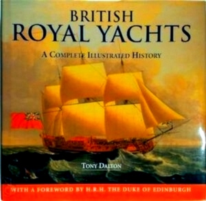 Seller image for British Royal Yachts A Complete Illustrated History Special Collection for sale by Collectors' Bookstore