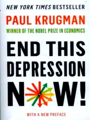 Seller image for End This Depression Now! Special Collection for sale by Collectors' Bookstore