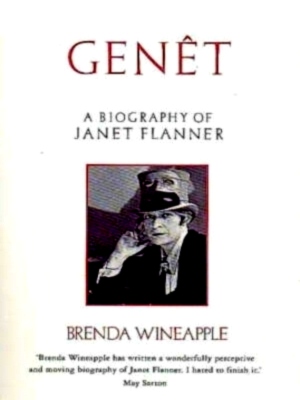 Immagine del venditore per Genet A Biography of Janet Flanner Special Collection venduto da Collectors' Bookstore