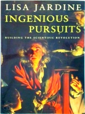 Seller image for Ingenious Pursuits Building the Scientific Revolution Special Collection for sale by Collectors' Bookstore